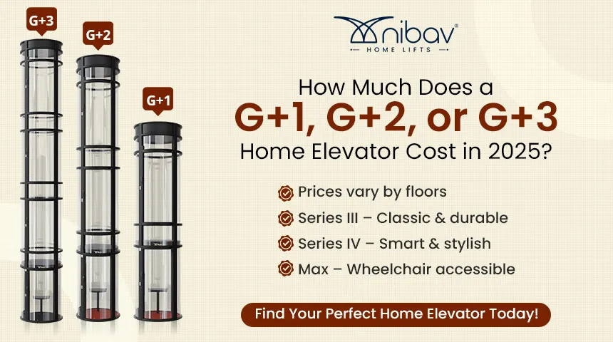 G+1 G+2 G+3 Home Elevator Cost usa - Nibav Home Lifts – Nibav Home Elevators